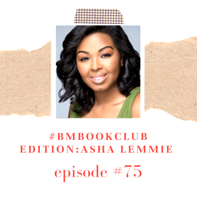 Book Club Edition: Asha Lemmie